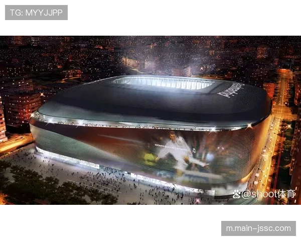 皇马伯纳乌球场打造主场统治力 声学工程提升助威效果 皇马伯纳乌球场打造主场统治力 声学工程提升助威效果